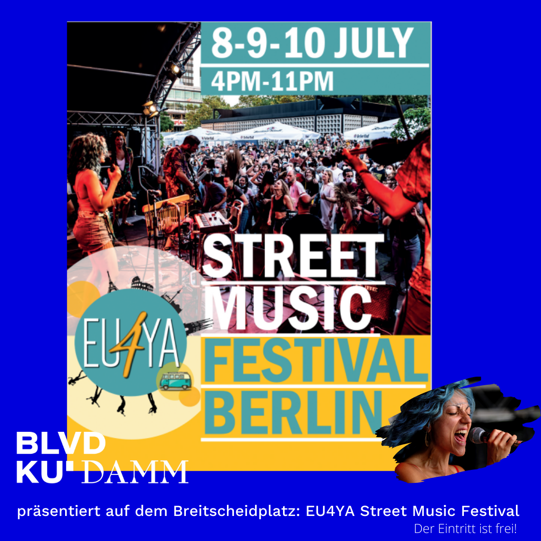EINLADUNG ZUR ERÖFFNUNG DES EU4YA STREET MUSIC FESTIVALS AM 8.07.2022