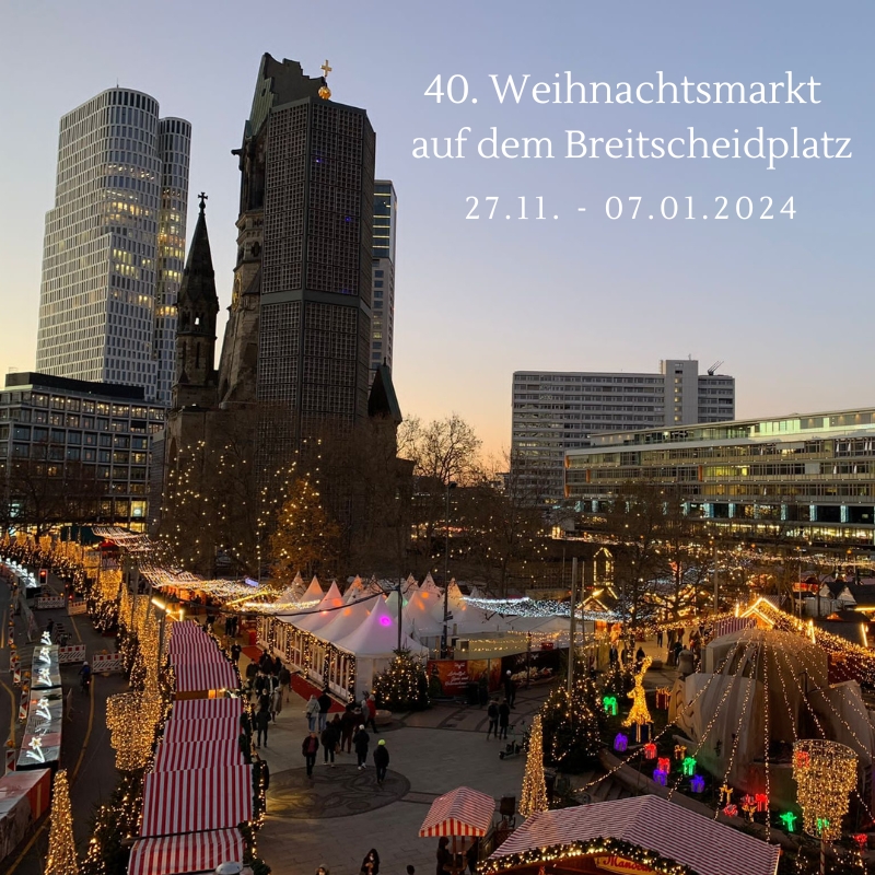Eröffnung Weihnachtsmarkt 2023 | Breitscheidplatz